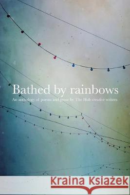 Bathed by Rainbows Janet Lees Various 9780359921331 Lulu Publishing - książka