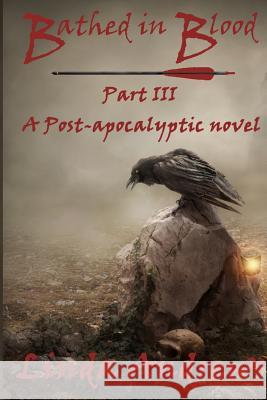 Bathed in Blood: A Post-Apocalyptic Horror Story Linda Andrews 9781505838213 Createspace - książka