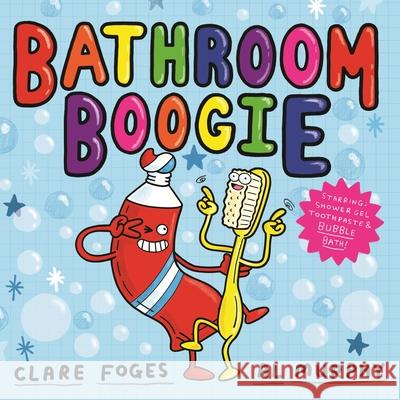 Bathroom Boogie Clare Foges Al Murphy 9780571340453 Faber & Faber - książka