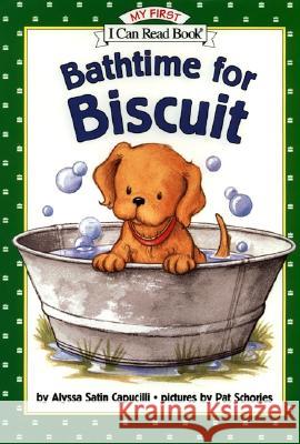 Bathtime for Biscuit Alyssa Satin Capucilli Pat Schories 9780060279387 HarperCollins Publishers - książka