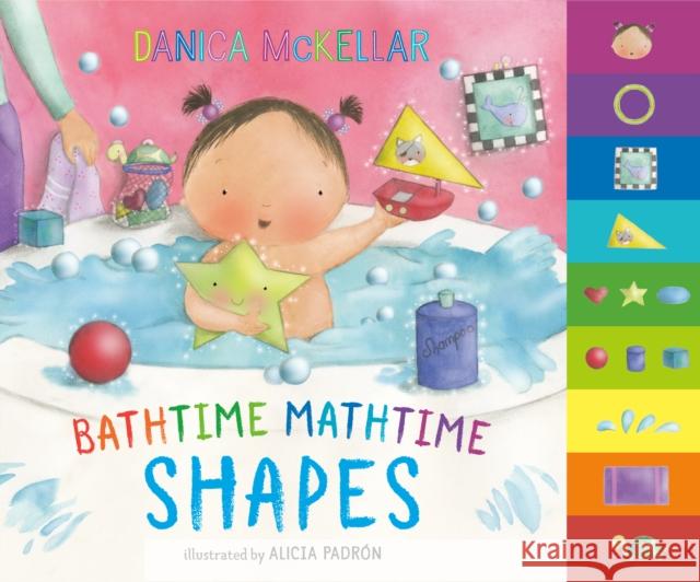 Bathtime Mathtime: Shapes Danica McKellar Alicia Padron 9781101933961 Random House USA Inc - książka