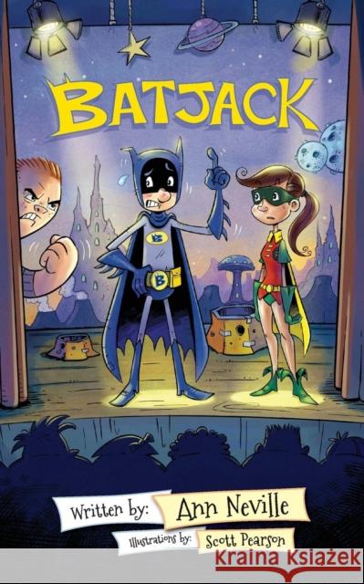 Batjack Ann Neville, Scott Pearson 9780994122711 Createbooks Ltd - książka