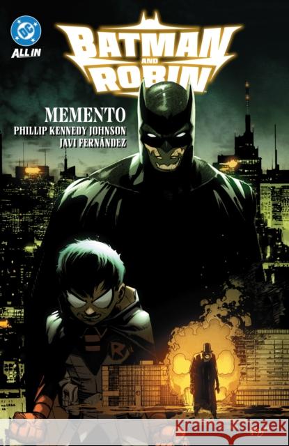 Batman and Robin Vol. 1: Memento Fernandez, Javi 9781799501008 DC Comics - książka