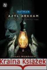 Batman. Azyl Arkham Grant Morrison 9788328174191 Egmont - książka