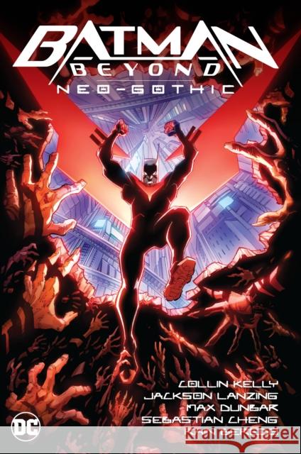 Batman Beyond: Neo-Gothic Collin Kelly 9781779525154 DC Comics - książka