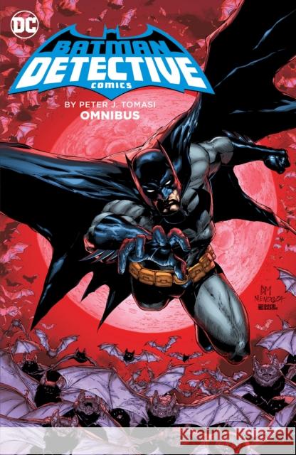 Batman: Detective Comics by Peter J. Tomasi Omnibus Peter J. Tomasi Doug Mahnke Christian Duce 9781779521255 DC Comics - książka