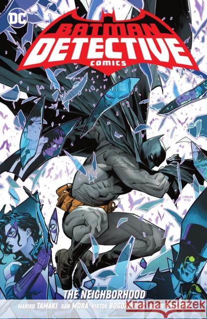 Batman: Detective Comics Vol. 1: The Neighborhood Mora, Dan 9781779519863 DC Comics - książka