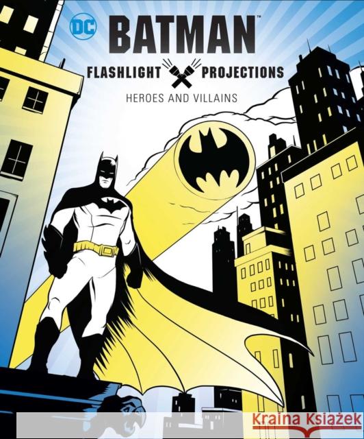 Batman: Flashlight Projections Jake Black 9781683834441 Insight Kids - książka