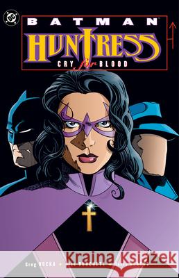 Batman: Huntress - Cry for Blood (2025 Edition) Greg Rucka Rick Burchett 9781799512547 DC Comics - książka