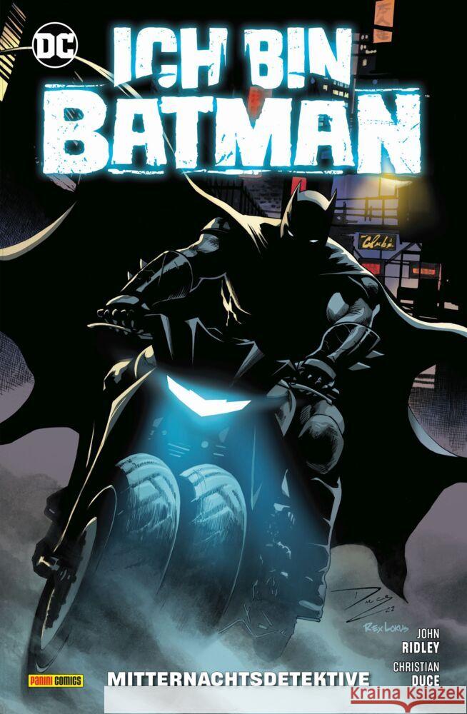 Batman: Ich bin Batman Ridley, John, Duce, Christian, Mostert, Karl 9783741634000 Panini Manga und Comic - książka