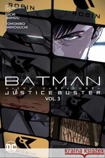 Batman: Justice Buster Vol. 3 Eiichi Shimizu Tomohiro Shimoguchi 9781779526960 DC Comics - książka