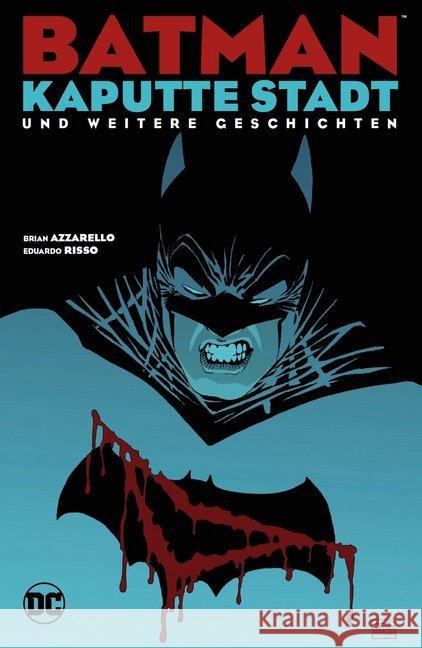 Batman: Kaputte Stadt und weitere Geschichten Azzarello, Brian; Risso, Eduardo 9783741612978 Panini Manga und Comic - książka