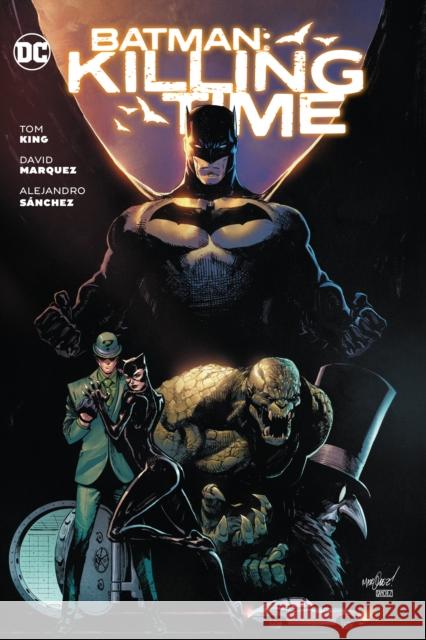 Batman: Killing Time Tom King David Marquez 9781779516985 DC Comics - książka