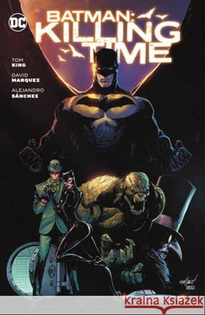 Batman: Killing Time Tom King David Marquez 9781779520814 DC Comics - książka