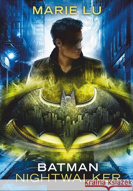 Batman - Nightwalker : Roman Lu, Marie 9783423762281 DTV - książka