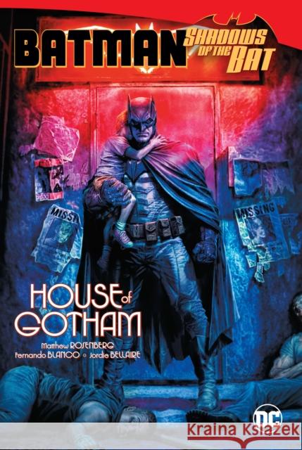 Batman: Shadows of the Bat: House of Gotham Matthew Rosenberg Fernando Blanco Jordie Bellaire 9781779517012 DC Comics - książka