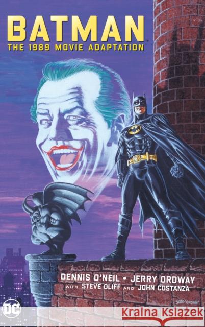 Batman: The 1989 Movie Adaptation Dennis O'Neil Jerry Ordway 9781779523501 DC Comics - książka