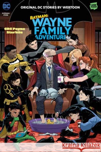 Batman: Wayne Family Adventures Volume Five Crc Payne Starbite 9781779527356 DC Comics - książka