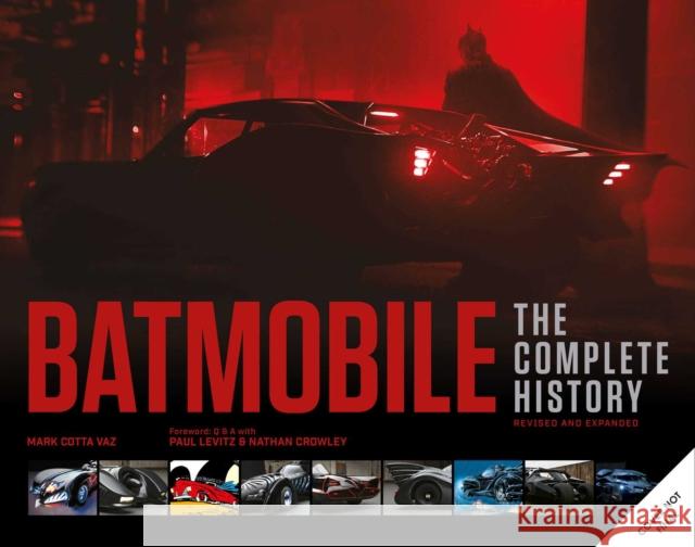 Batmobile: The Complete History [Revised and Expanded] Andrew Farago 9798337401683 Simon & Schuster - książka