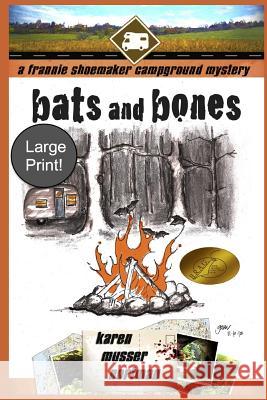 Bats and Bones: (large Print) Karen Musser Nortman 9781090208057 Independently Published - książka