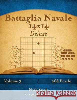 Battaglia Navale 14x14 Deluxe - Volume 3 - 468 Puzzle Nick Snels 9781512125368 Createspace - książka