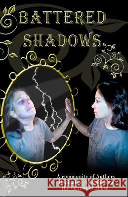 Battered Shadows Multiple Authors Bathsheba Dailey Selina Ahnert 9781482370577 Createspace - książka