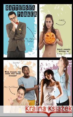 Battersea Parker Jimmy Tudeski 9781987717167 Createspace Independent Publishing Platform - książka