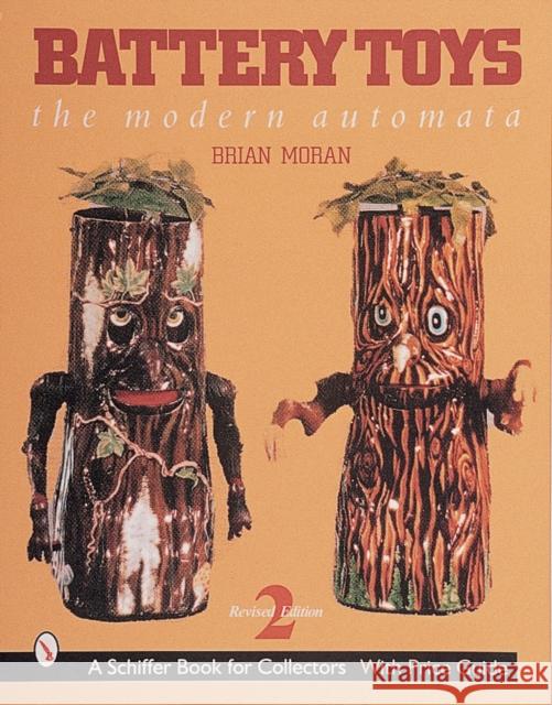 Battery Toys: The Modern Automata Brian Moran 9780764308185 Schiffer Publishing - książka