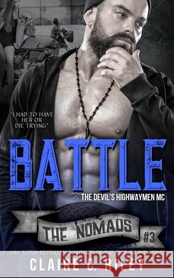 Battle #3: The Devils Highwaymen Nomads Amy Jackson Claire C Riley  9798635610411 Independently Published - książka