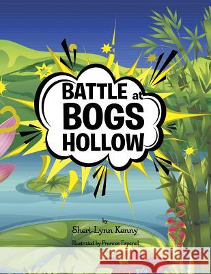 Battle at Bogs Hollow Sheri-Lynn Kenny 9781499055511 Xlibris Corporation - książka
