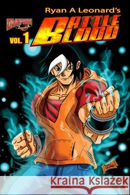 Battle Blood Volume:1 Ryan A Leonard 9780359916726 Lulu.com - książka