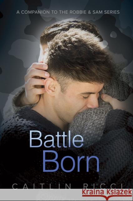 Battle Born Caitlin Ricci 9781635333671 Harmony Ink Press - książka