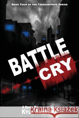 Battle Cry Kyle Andrews 9781544922317 Createspace Independent Publishing Platform - książka