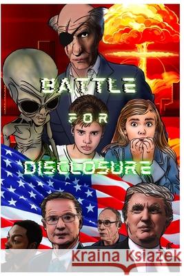 Battle For Disclosure: Endgame Brent Cousins, Apolla Asteria, Blake Cousins 9798333248190 Independently Published - książka