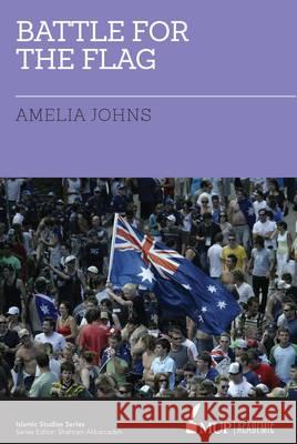 Battle for the Flag Amelia Johns   9780522869170 Academic Monographs - książka