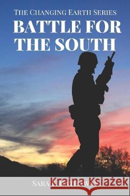 Battle for the South Sara F. Hathaway 9781712650677 Independently Published - książka