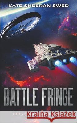 Battle Fringe Kate Sheeran Swed   9798986897059 Kate Sheeran Swed - książka