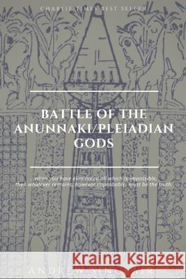 Battle of The Anunnaki/Pleiadian Gods Fidler, Michelle 9781980588009 Independently Published - książka