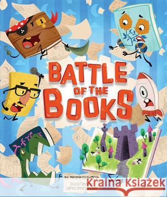 Battle of the Books Melanie Ellsworth James Rey Sanchez 9781499812725 Little Bee Books - książka