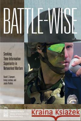 Battle-wise: Seeking Time-Information Superiority in Networked Warfare Lanchow, Irving 9781478129189 Createspace - książka