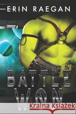 Battle Won: An Alien War Romance Raegan, Erin 9798567361153 Independently published - książka
