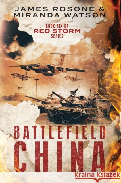 Battlefield China James Rosone Miranda Watson 9781957634142 Front Line Publishing, Inc. - książka