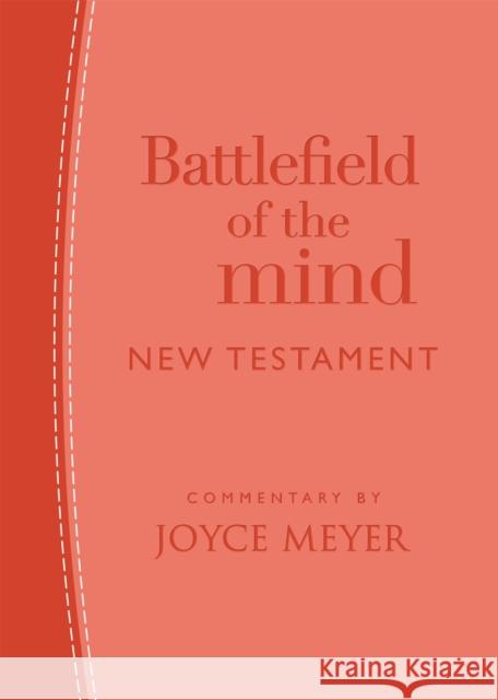 Battlefield of the Mind New Testament (Coral Leather) Joyce Meyer 9781546013464 Faithwords - książka