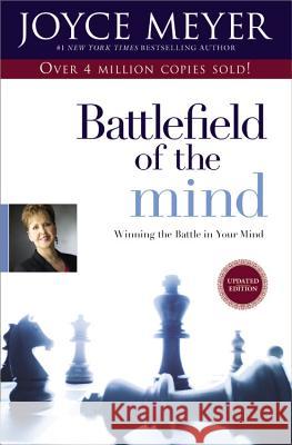 Battlefield of the Mind: Winning the Battle in Your Mind Joyce Meyer 9780446691093 Faithwords - książka