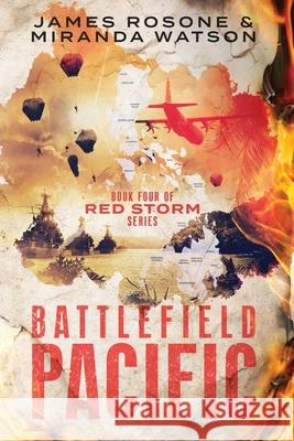 Battlefield Pacific James Rosone Miranda Watson 9781957634128 Front Line Publishing, Inc. - książka