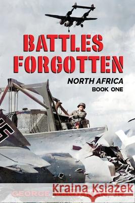 Battles Forgotten: North Africa Vardaman, George 9781604149050 Fideli Publishing Inc. - książka