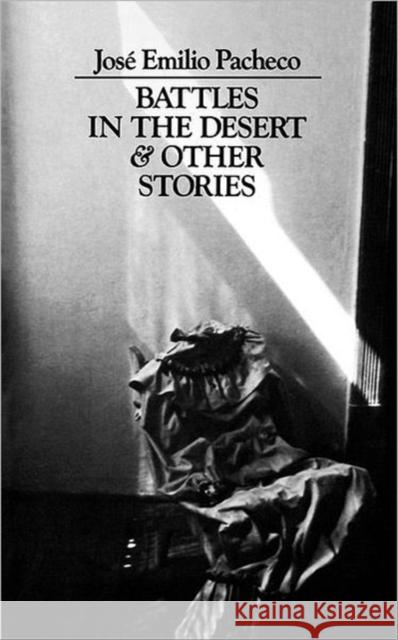 Battles in the Desert and Other Stories Jose Emilio Pacheco Katherine Silver 9780811210201 New Directions Publishing Corporation - książka