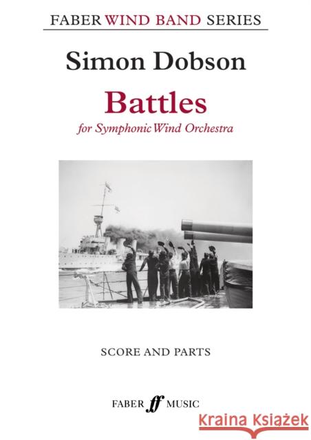 Battles: Score & Parts  9780571572441 Faber Wind Band Series - książka