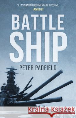 Battleship Peter Padfield 9781839012778 Lume Books - książka