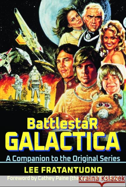 Battlestar Galactica: A Companion to the Original Series Lee Fratantuono 9781036141691 White Owl - książka